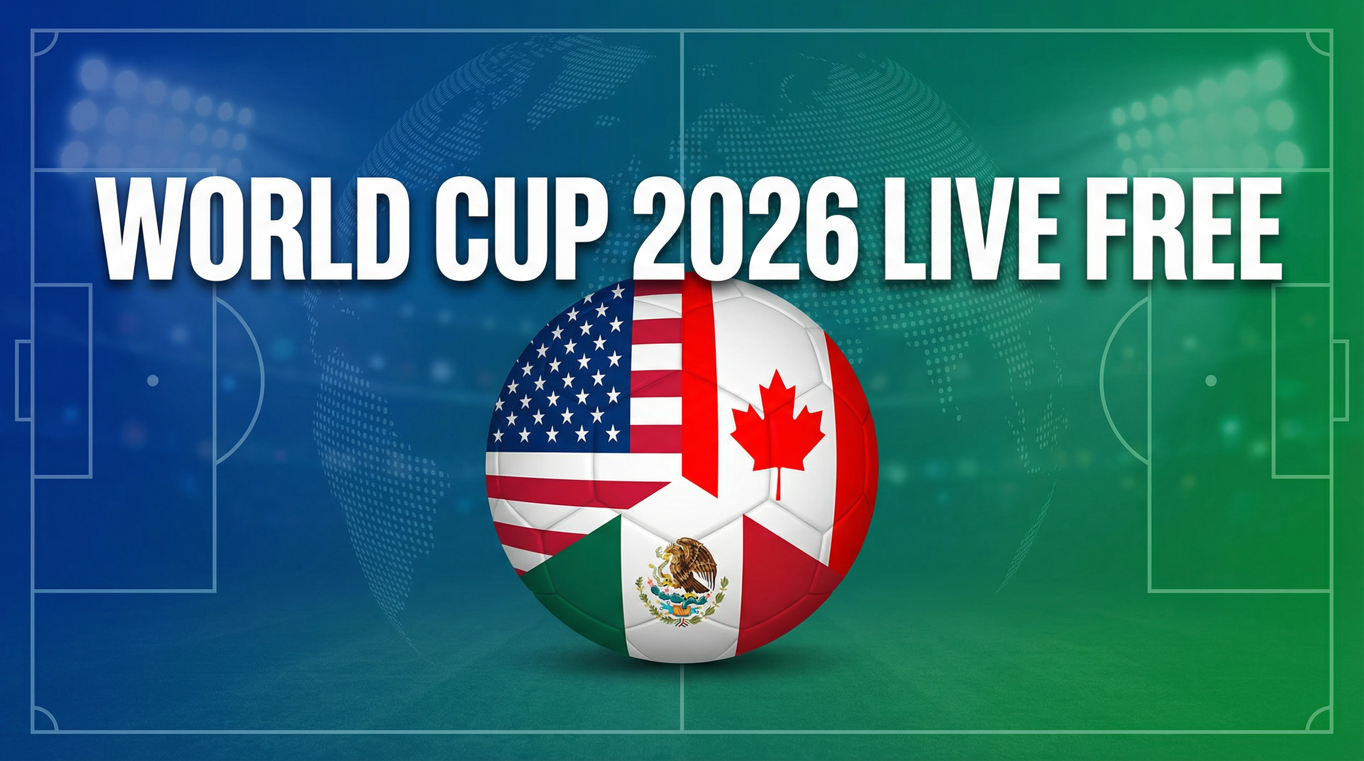 World Cup 2026 Free Stream — Camel1